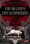 Die Blumen des Schmerzes