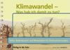 Klimawandel – was hab ich damit zu tun?